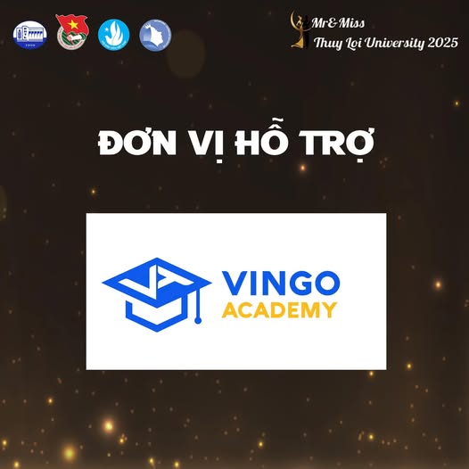 VINGO ENGLISH – ĐỒNG HÀNH CÙNG “MR & MISS TLU 2025” – TỎA SÁNG BẢN LĨNH, LAN TỎA TRI THỨC
