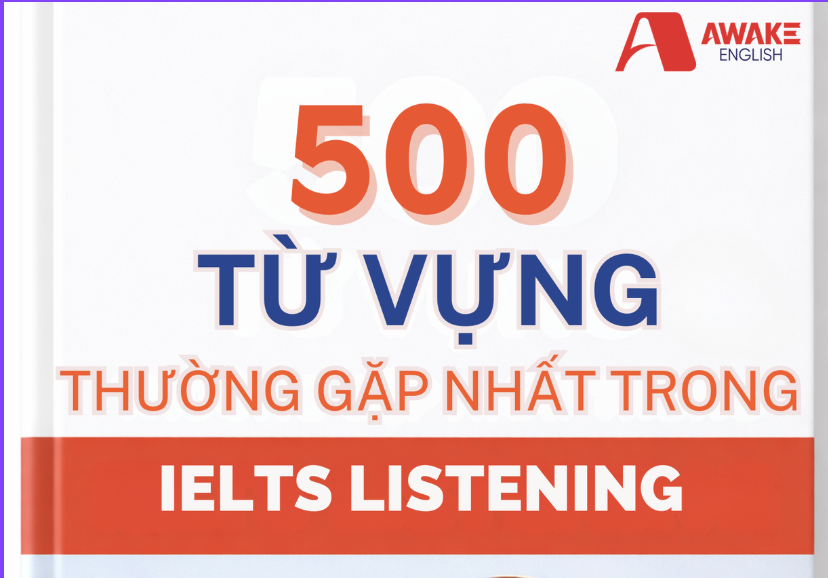 Tải ngay Ebook 500 từ vựng thường gặp trong IELTS Listening
